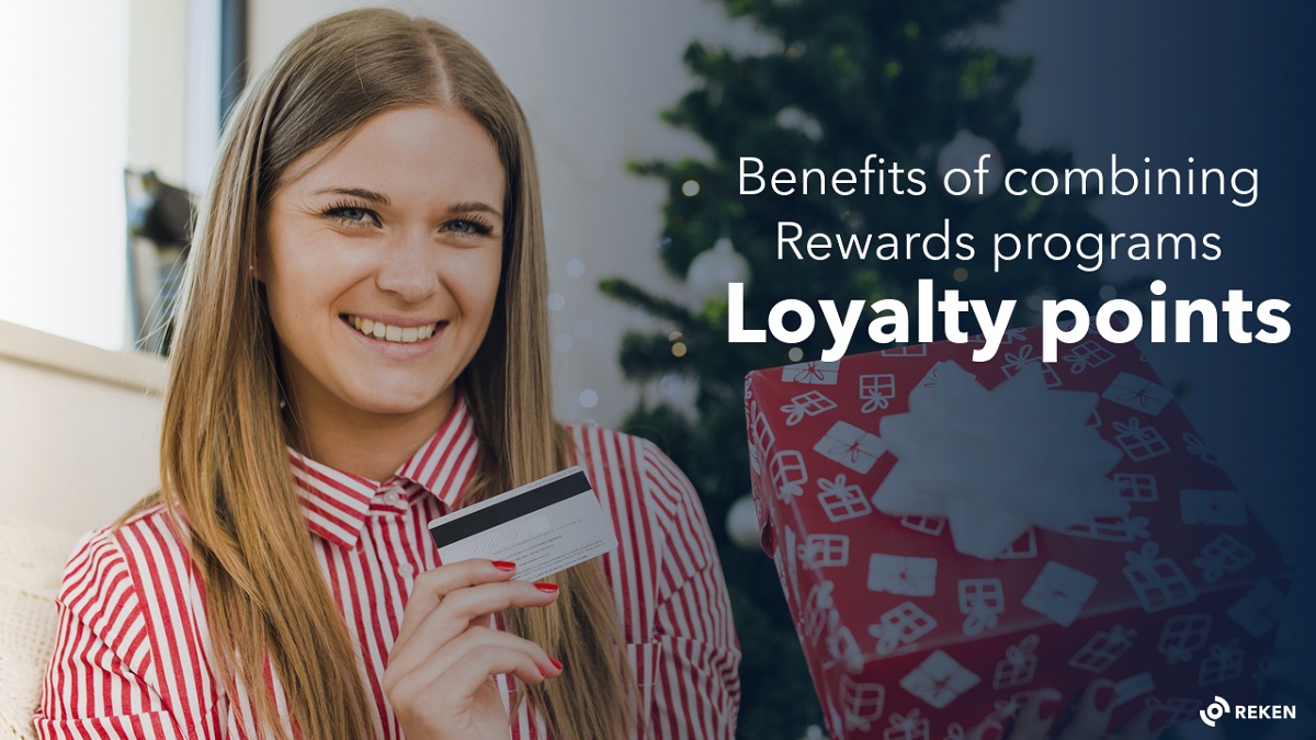 Benefits of combining rewards programs and loyalty points Reken.io